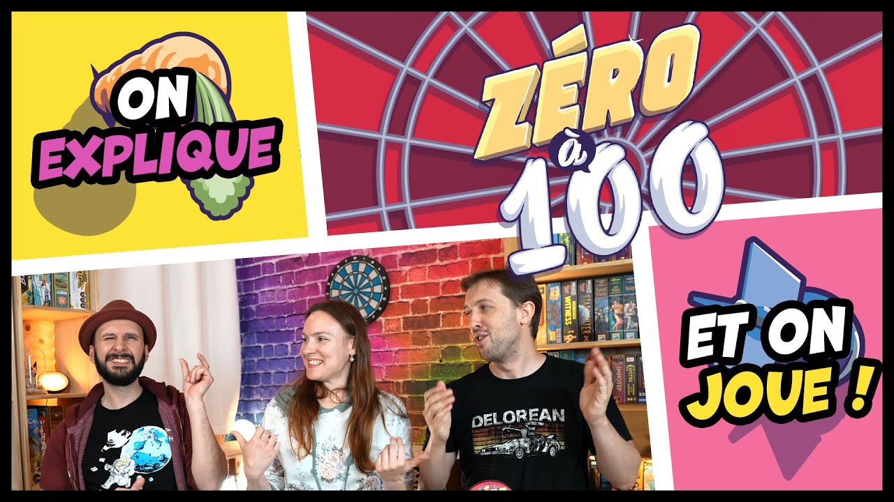 Zéro à 100, on explique et on joue