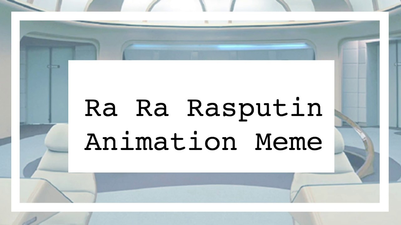 Ra Ra Rasputin [Meme] (Star Trek TNG)