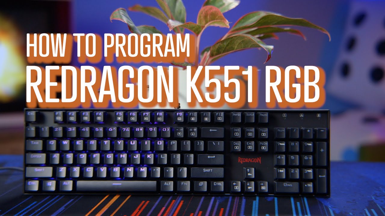 Как запрограммировать клавиатуру Redragon K551 RGB