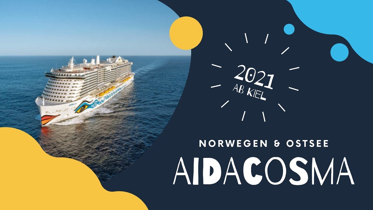 AIDAcosma: So heisst das neue AIDA Schiff f&uuml;r 2021 - Norwegen & Ostsee ab Kiel