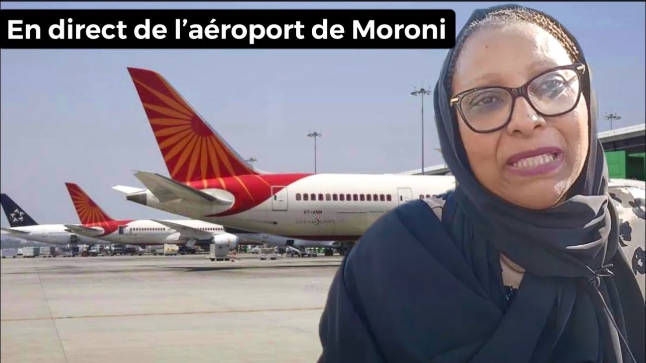 En direct de l’aéroport des Comores Moroni hahaya ce jeudi 18 mai