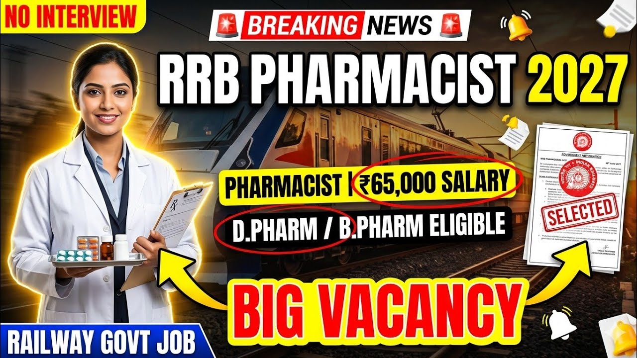 RRB PHARMACIST 2027 Complete Details | Pharmacist Salary ₹65,000 | Eligibility, Vacancy, Syllabus