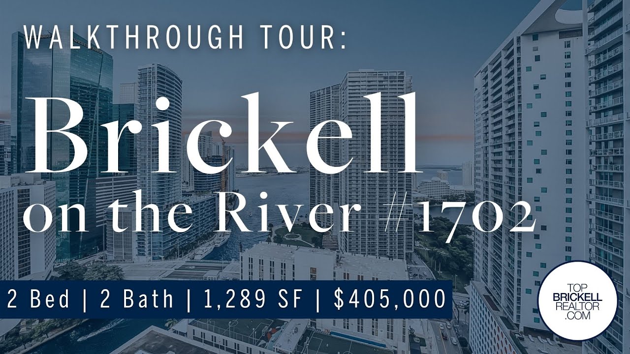 Walkthrough Tour: Brickell on the River #1702 | Brickell, Miami Real Estate