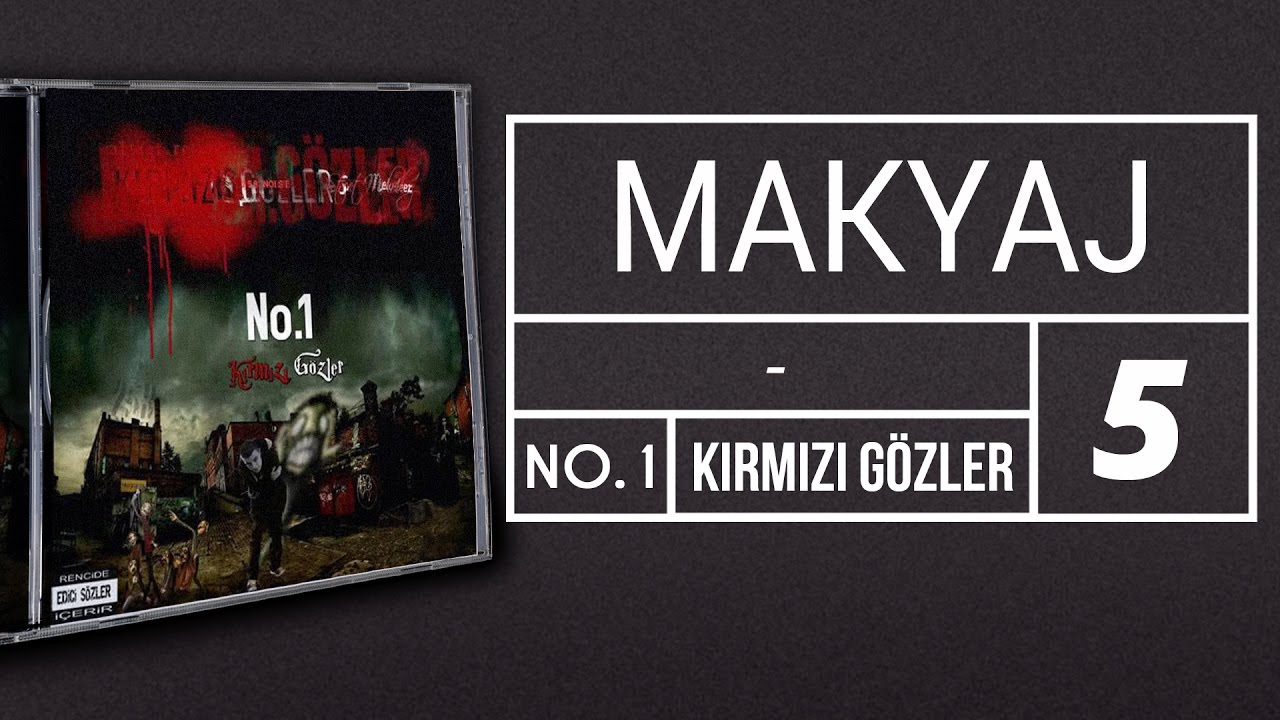 05. No.1 - Makyaj
