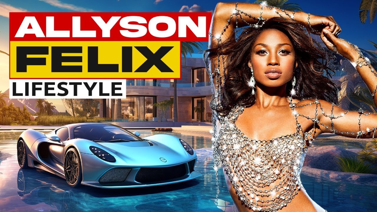 Allyson Felix - Family - Biography - Lifestyle - Net Worth 2024