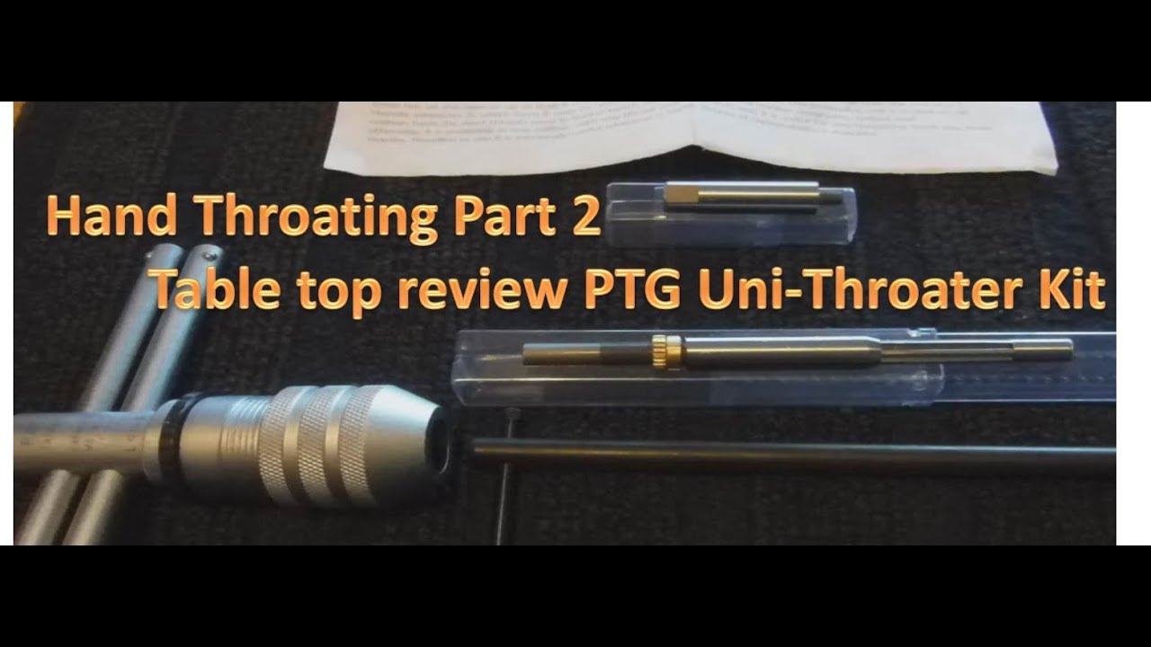Hand Throating Part 2 - PTG Uni-Throater Kit table top review