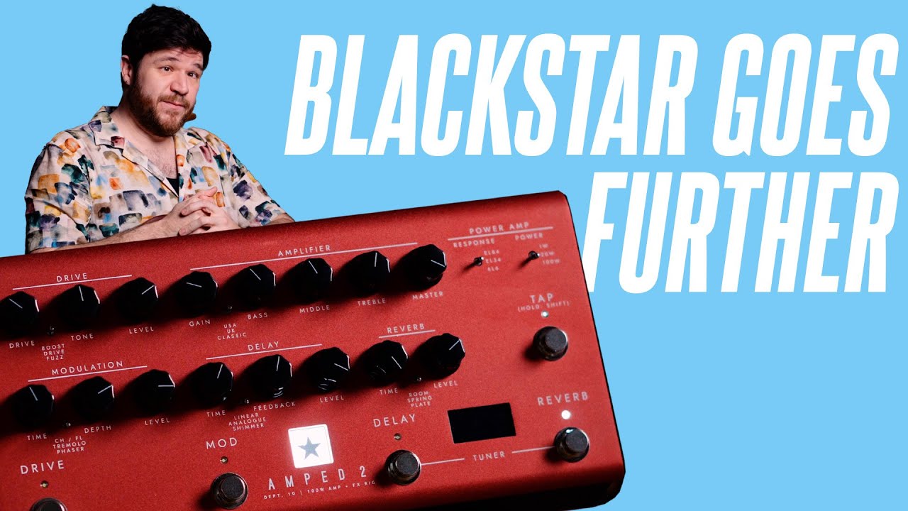 Blackstar идет дальше с AMPED 2!