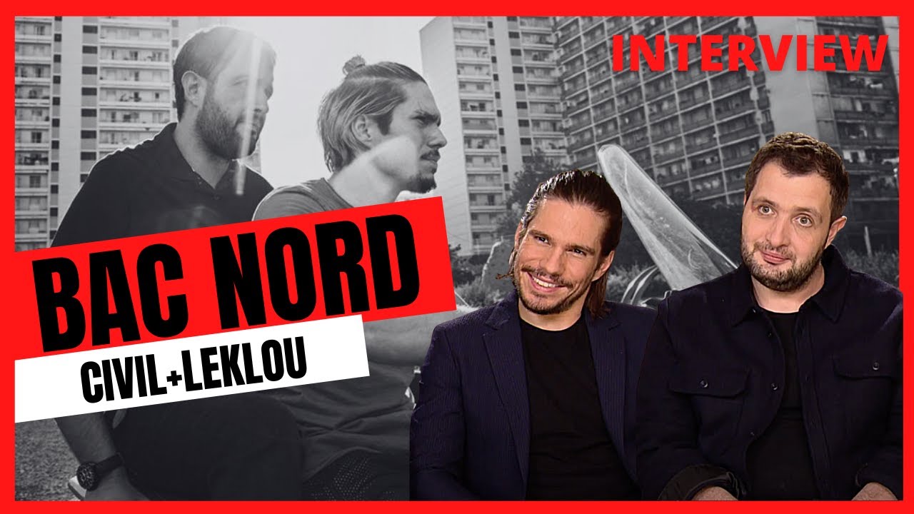 BAC Nord, rencontre avec François Civil et Karim Leklou
