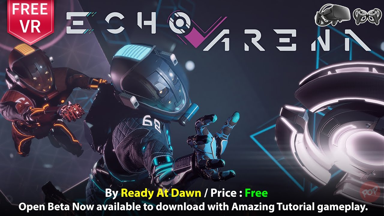 Echo Arena Open Beta Oculus Rift First Impression Tutorial gameplay (Free)