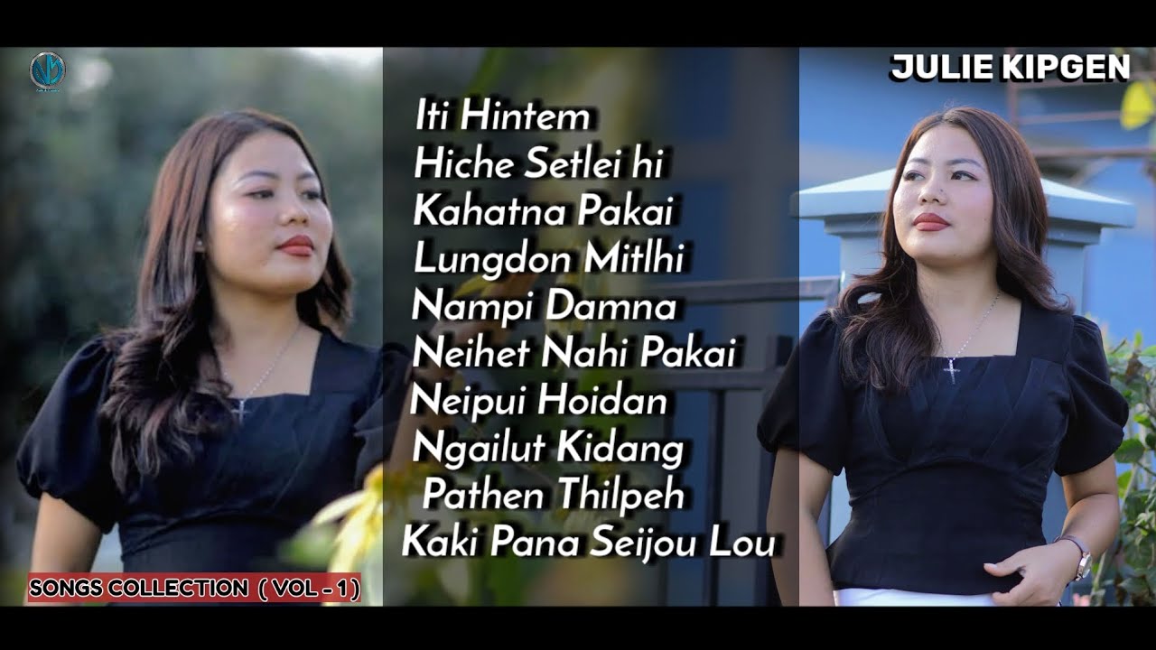 JULIE KIPGEN //  SONGS COLLECTION VOL - 1  //  VUNGKHO MEDIA 