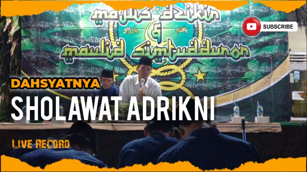 Dahsyatnya Sholawat Adrikni, Semua Hajat Segera Terkabul @gandrungsholawat