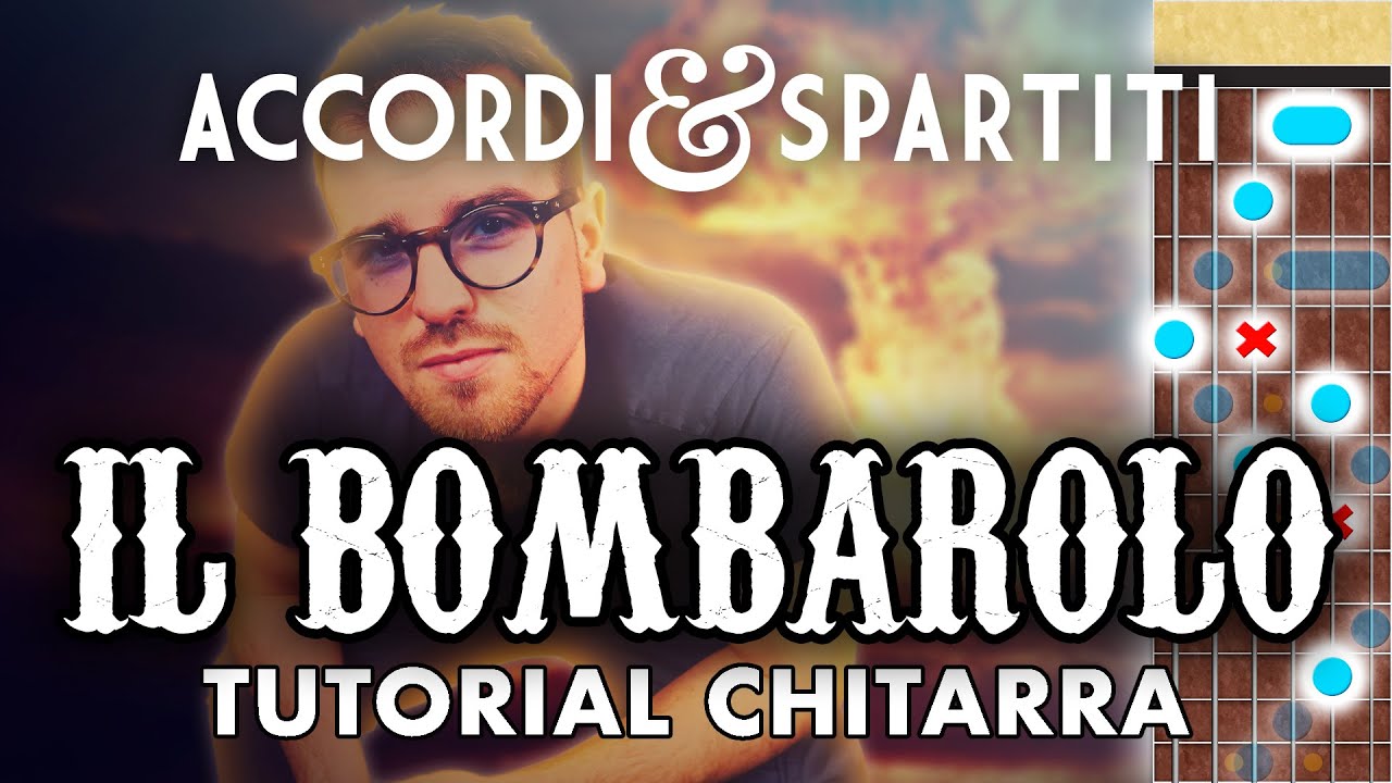 IL BOMBAROLO Tutorial Chitarra - Fabrizio De Andrè