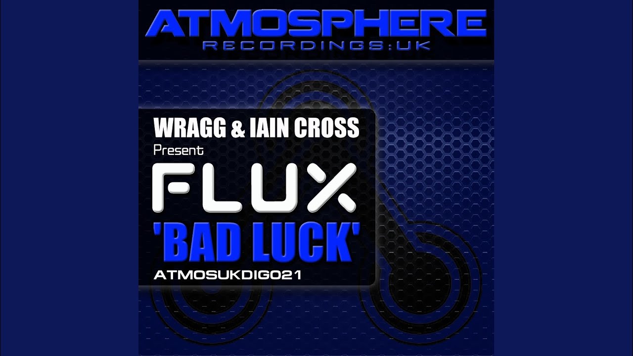 Bad Luck (Original Mix)