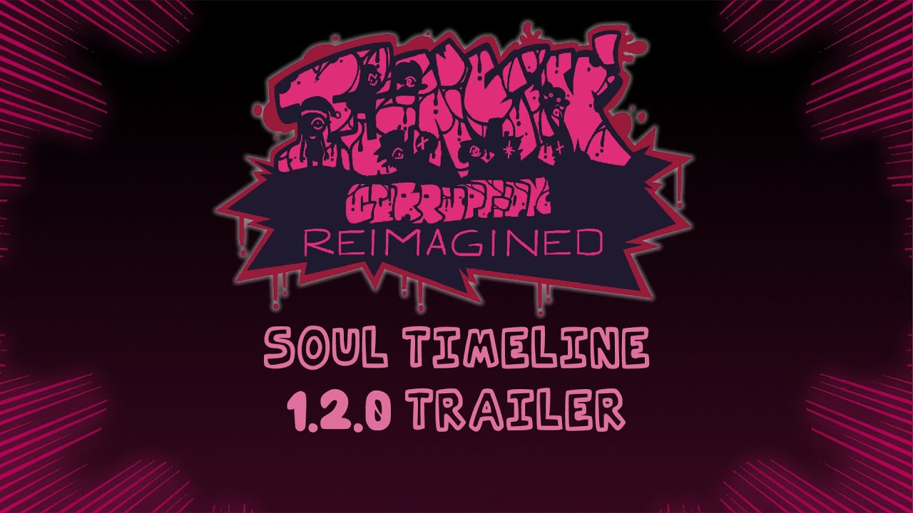 FUNKIN' CORRUPTION REIMAGINED | SOUL TIMELINE | 1.2.0 TRAILER