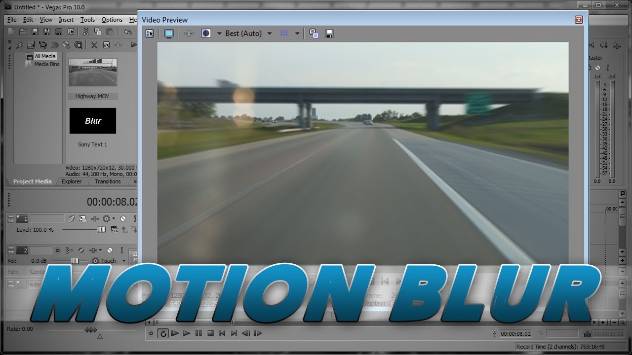 Sony Vegas Pro - Motion Blur