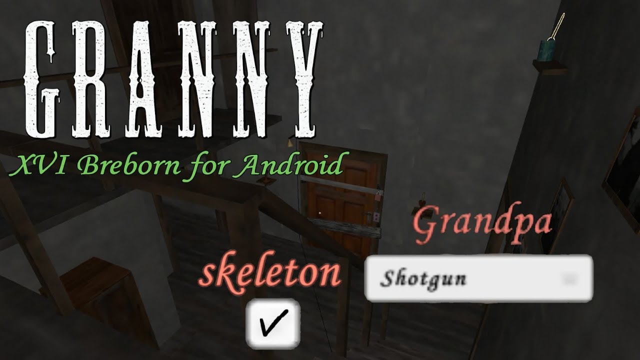 Обзор игры, + прохождение ( я не прошёл в итоге) / Granny XVI breborn 