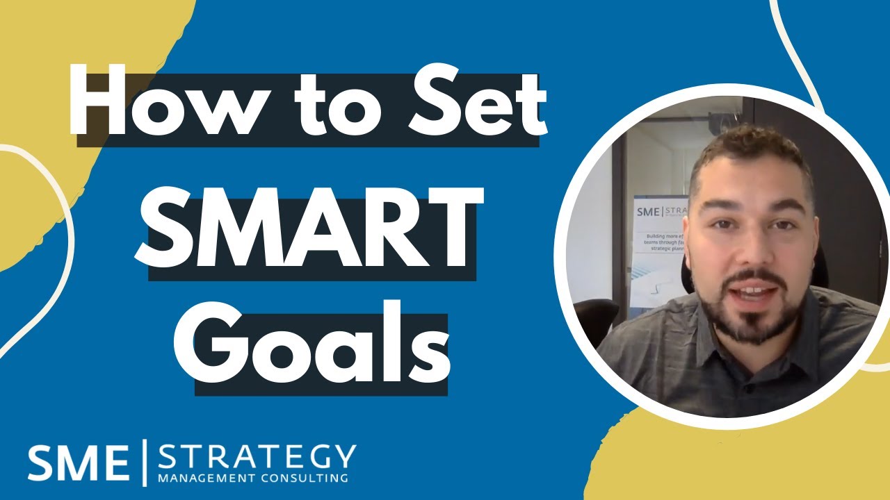 How to Set SMART Goals Within Your Strategic Plan
