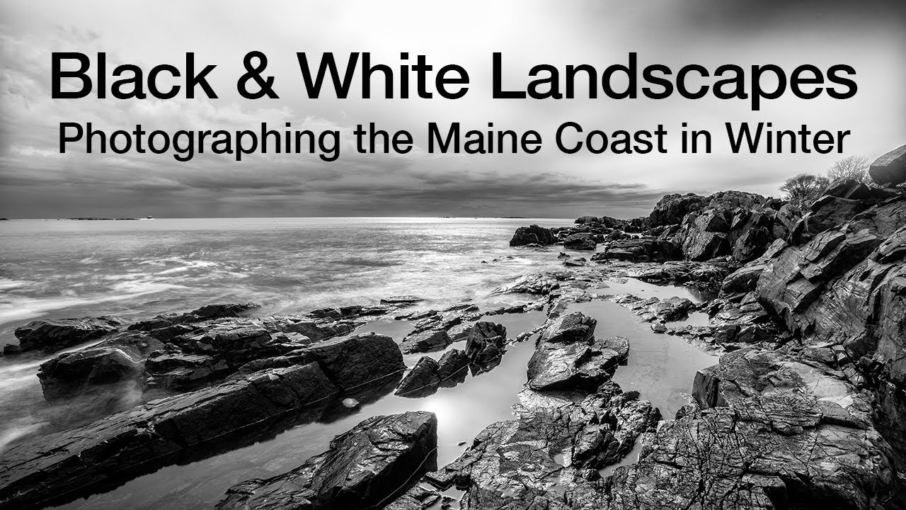 Black and White Landscape Photography - Winter On the Maine Coast