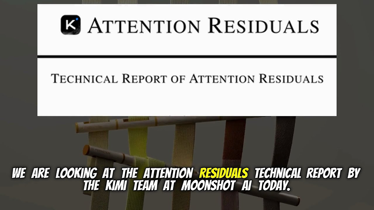 Attention Residuals (Mar 2026)
