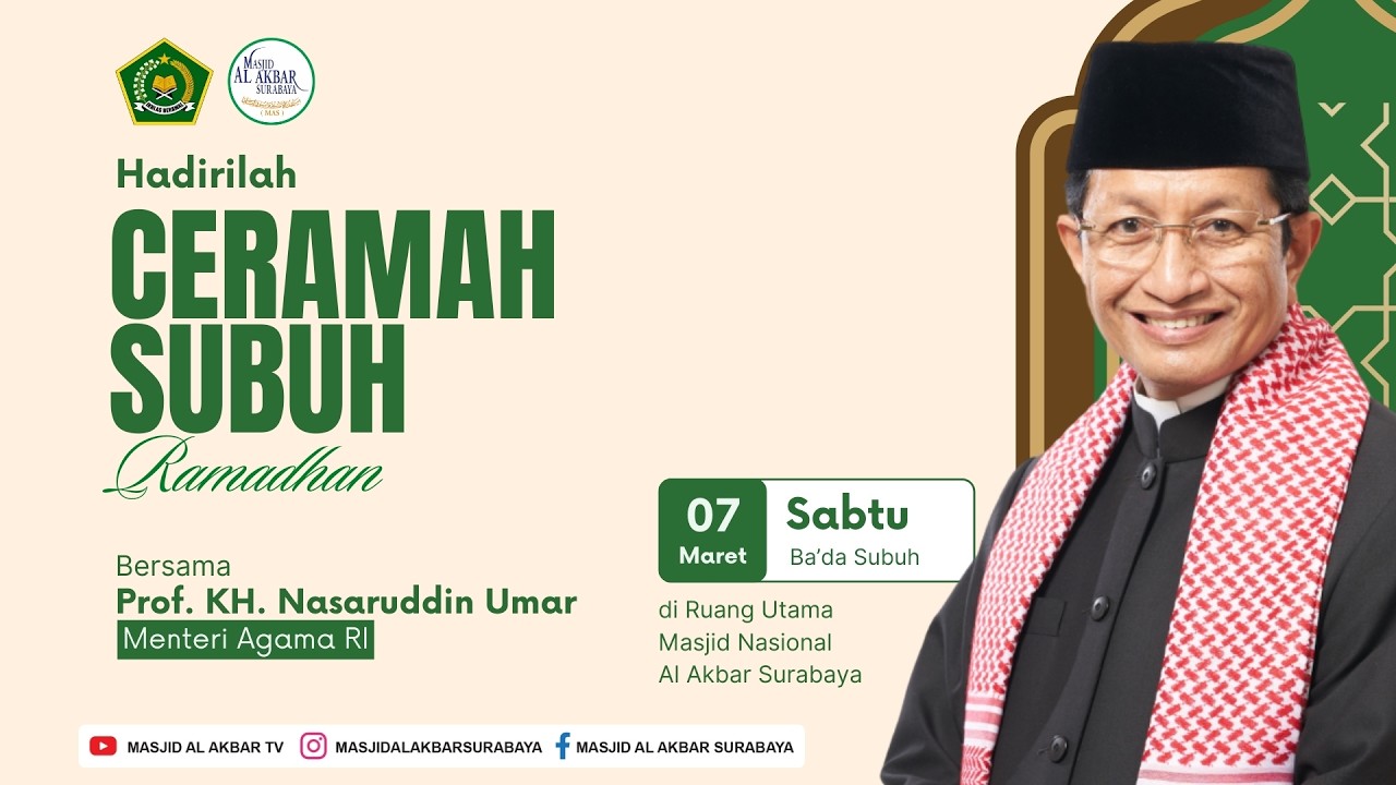Ceramah Subuh Ramadan Menteri Agama RI -  Prof. KH. Nasaruddin Umar | 07 Maret 2026