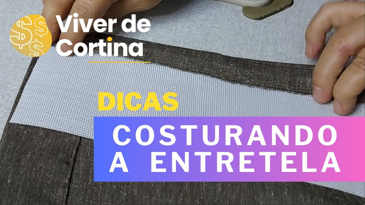 Como costurar Entretela na Cortina?