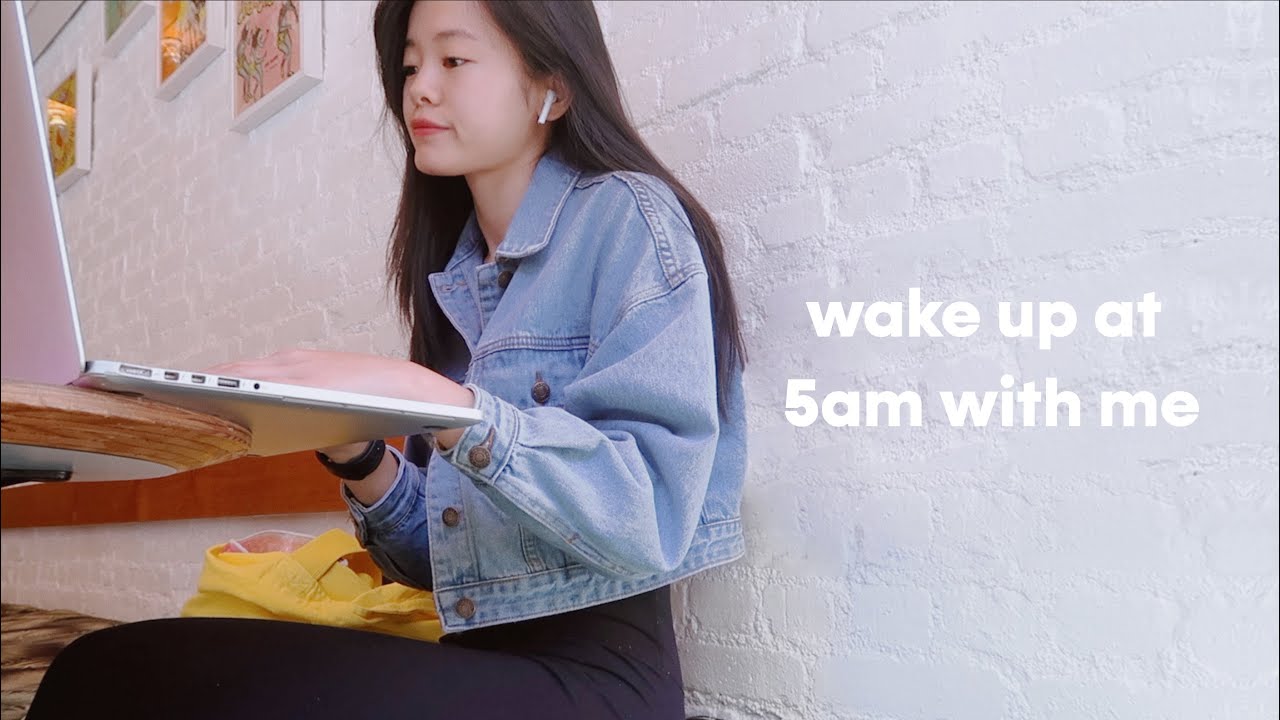 wake up at 5am with me ☀️