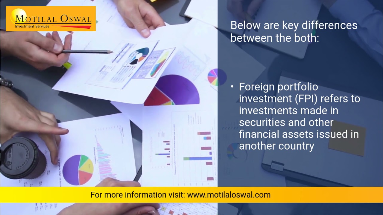 What are FDI and FPI &ndash; What are the Differences Between FDI v/s FPI? &ndash; Motilal Oswal