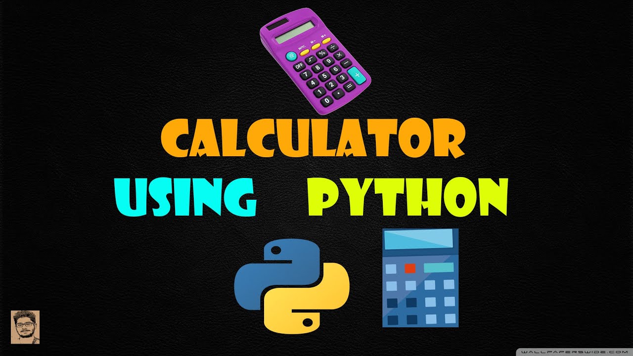Simple Calculator Using Python || 2020