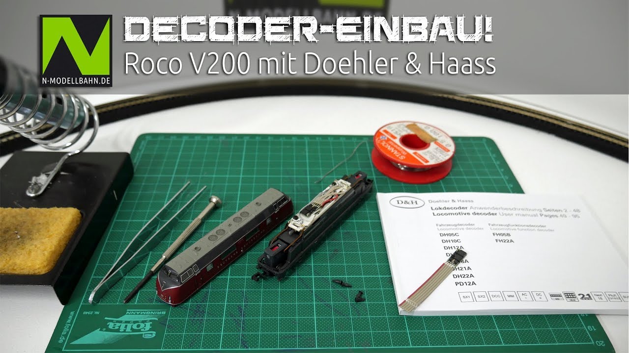 Tutorial Decoder Einbau Doehler & Haass Spur N Roco V200