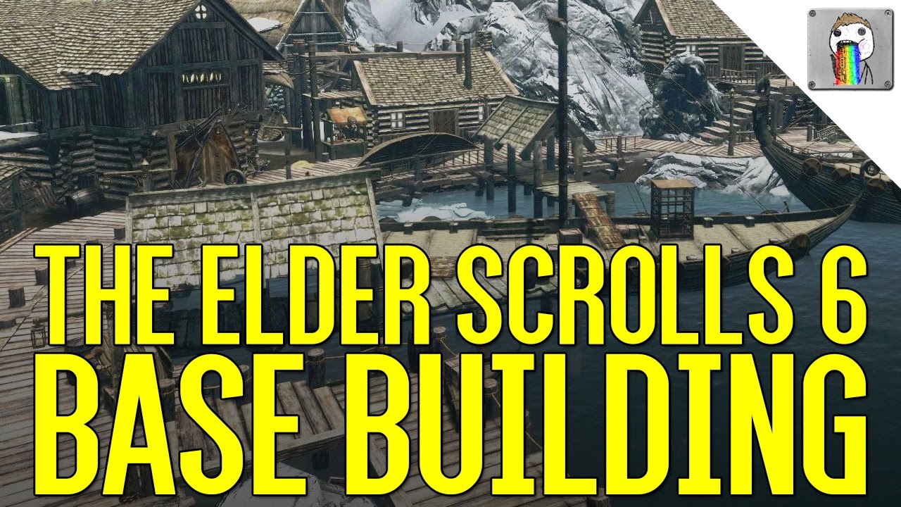 Base Building In The Elder Scrolls 6