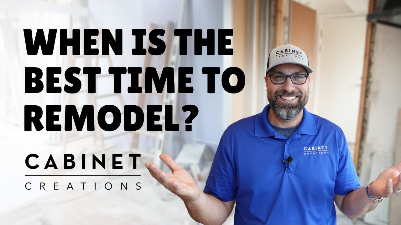 When Is the Best Time to Remodel?