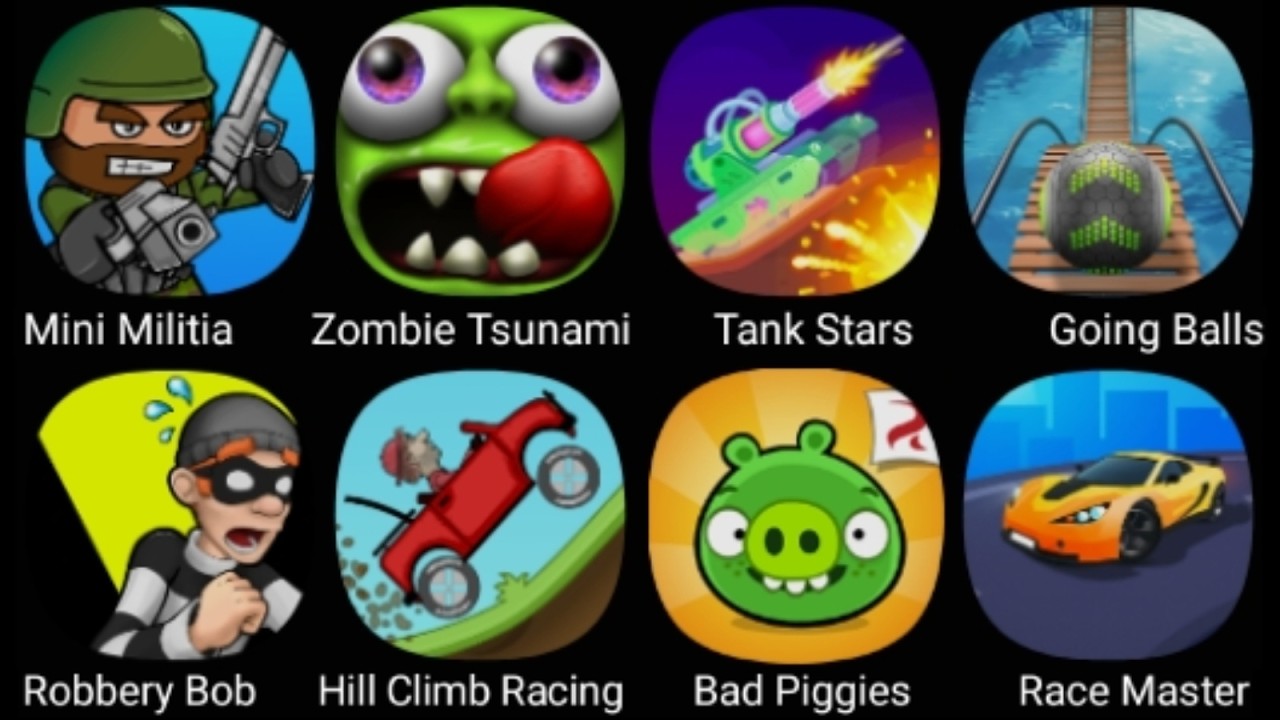 Zombie Tsunami, Hill Climb Racing, Mini Militia - Doodle Army 2, Bad Piggies, Tank Stars, Going Ball