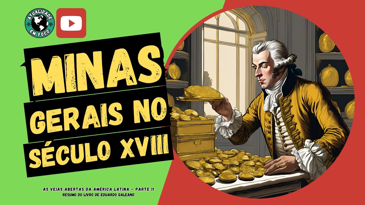 O ouro de Minas Gerais: riqueza e desigualdade no século XVIII
