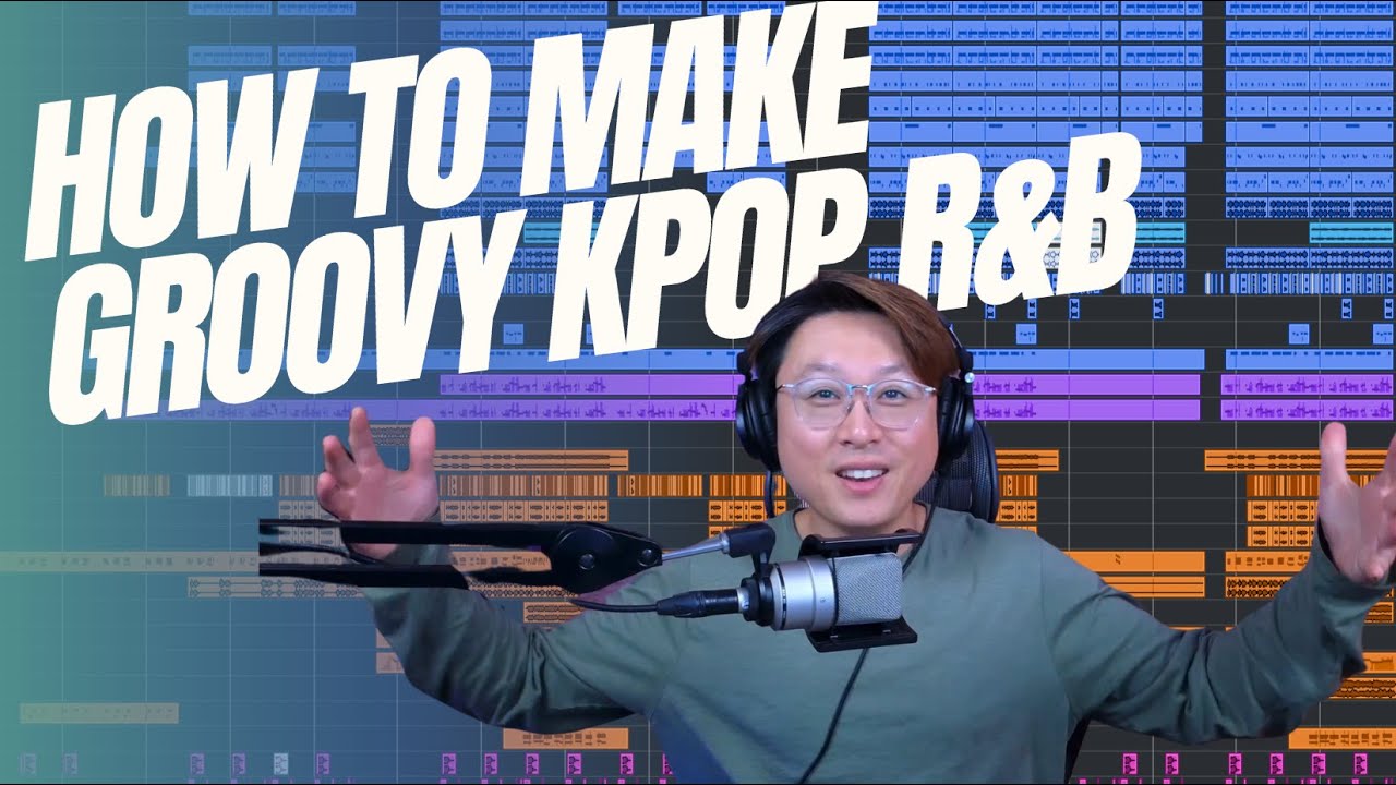 How to Produce K-pop R&B