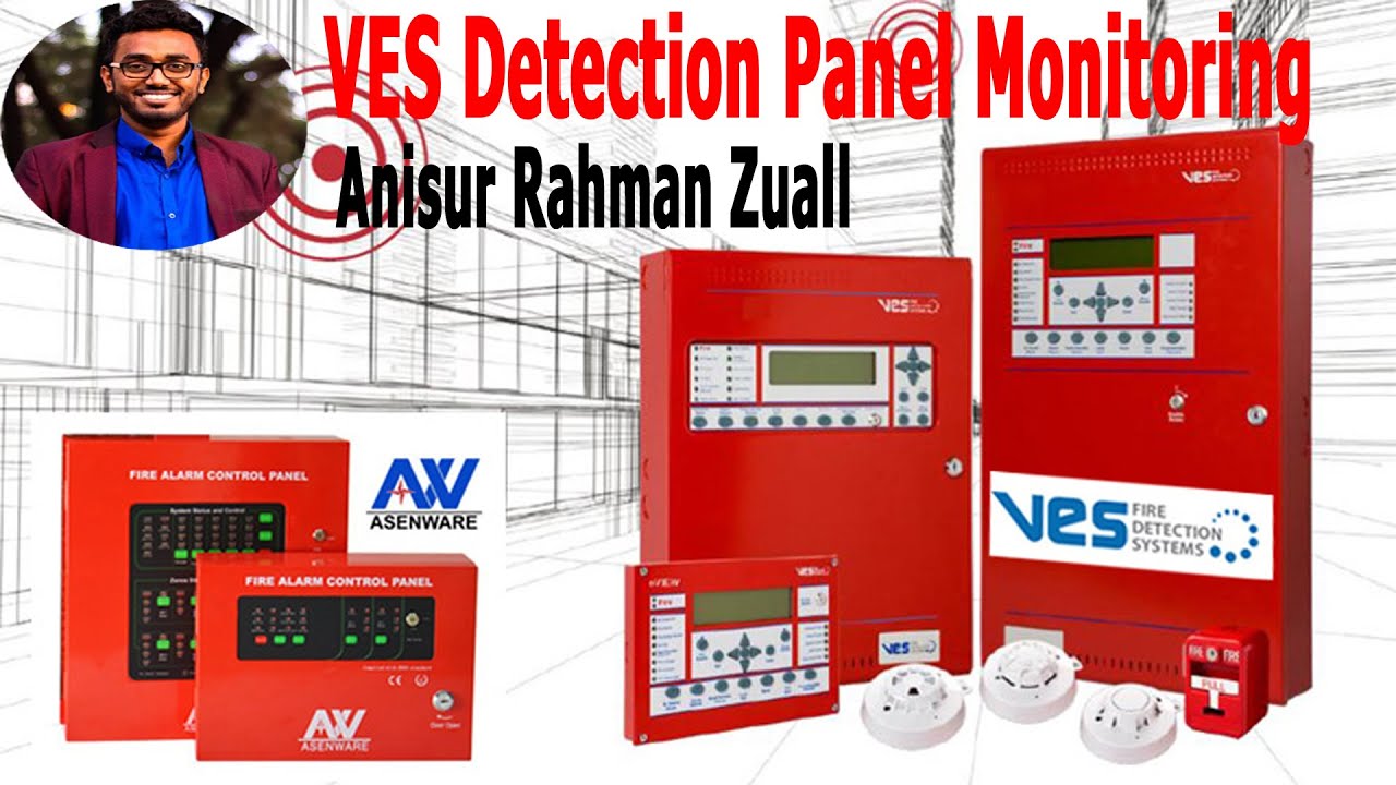 VES Fire Alarm Detection panel Monitoring | VES Fire Alarm Programming.