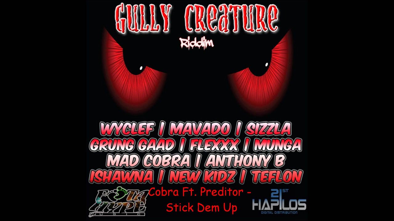 Gully Creature Riddim Mix (Dr. Bean Soundz)