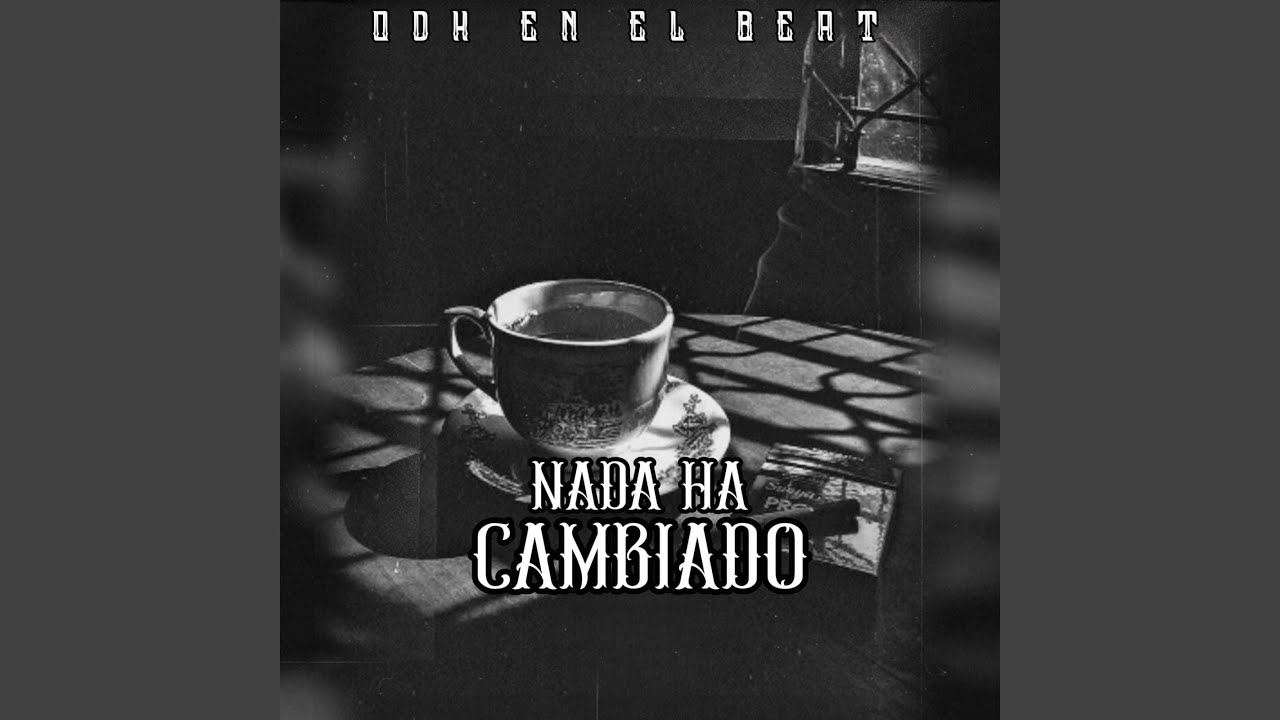 Nada Ha Cambiado