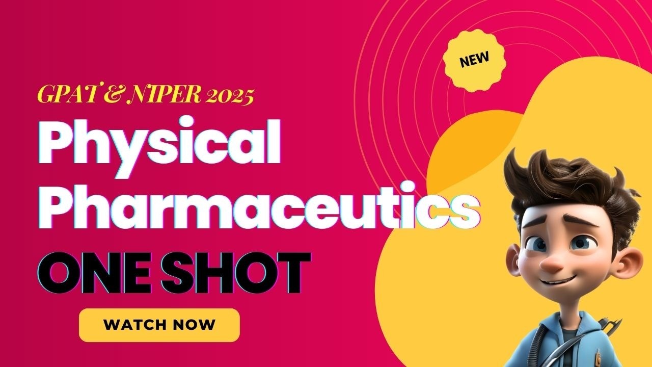 Physical Pharmaceutics Full Revision in 1 Video | 🎯 GPAT 2025 Crash Course