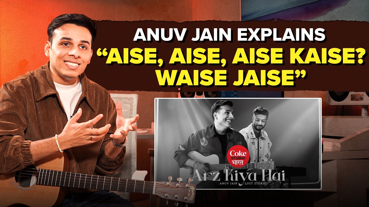 Making Of Coke Studio Bharat Song Arz Kiya Hai With Anuv Jain | Lyrics Breakdown | Todd-Fodd EP 126