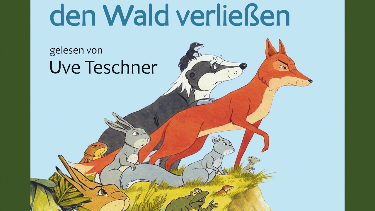 Colin Dann - Als die Tiere den Wald verlie&szlig;en