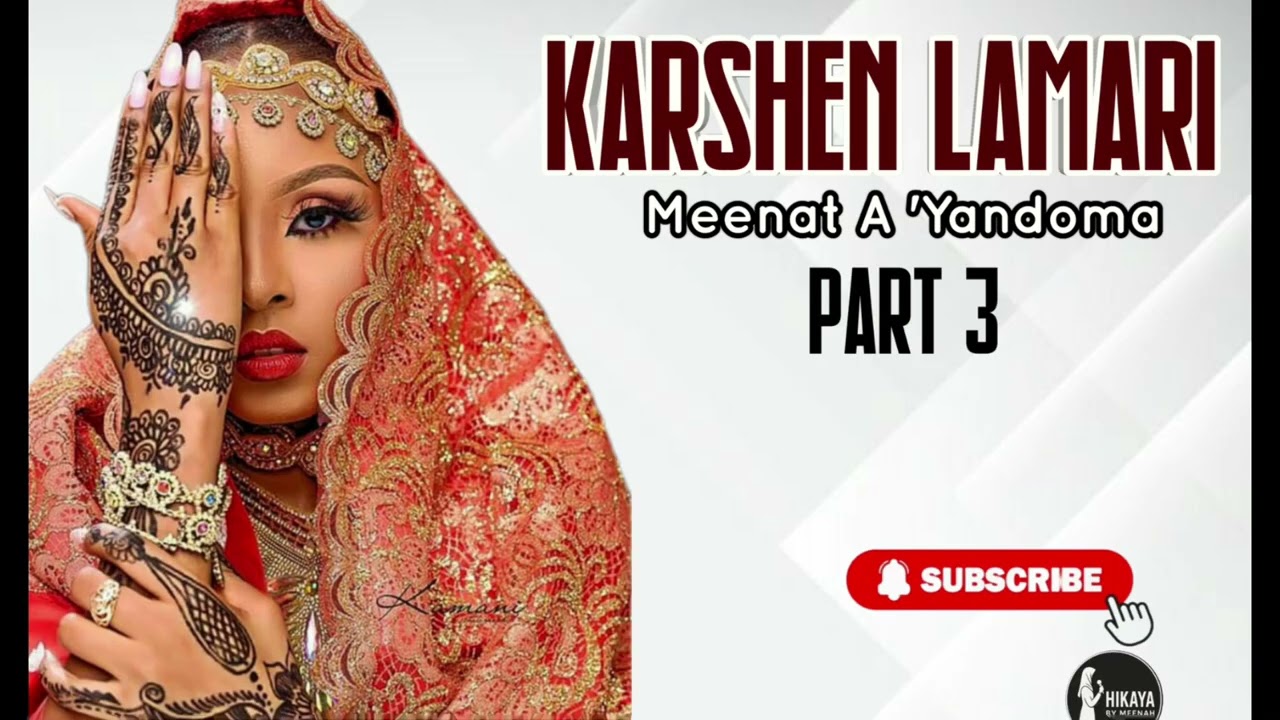 KARSHEN LAMARI Part4. Labari mai cike da sarkaƙiya, mugunta da tsoratarwa.