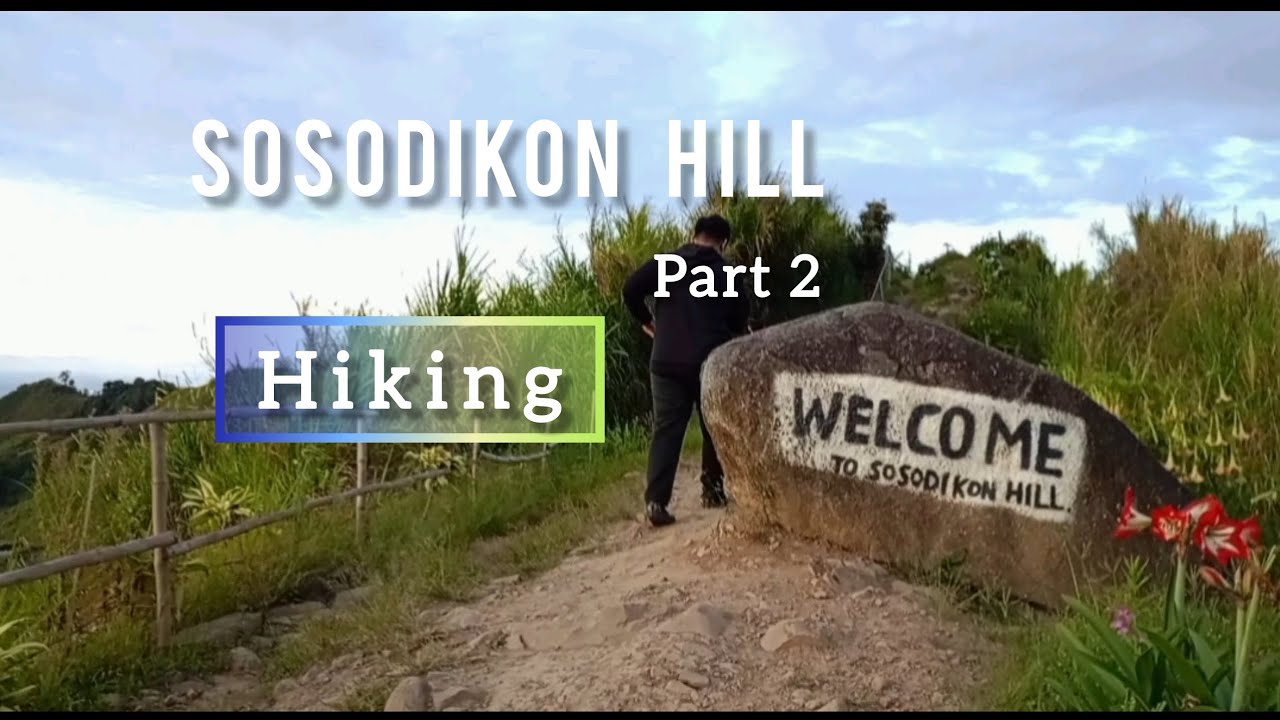 Sosodikon Hill Part 2 | Hiking #familytime #familyvlog #familybond 
