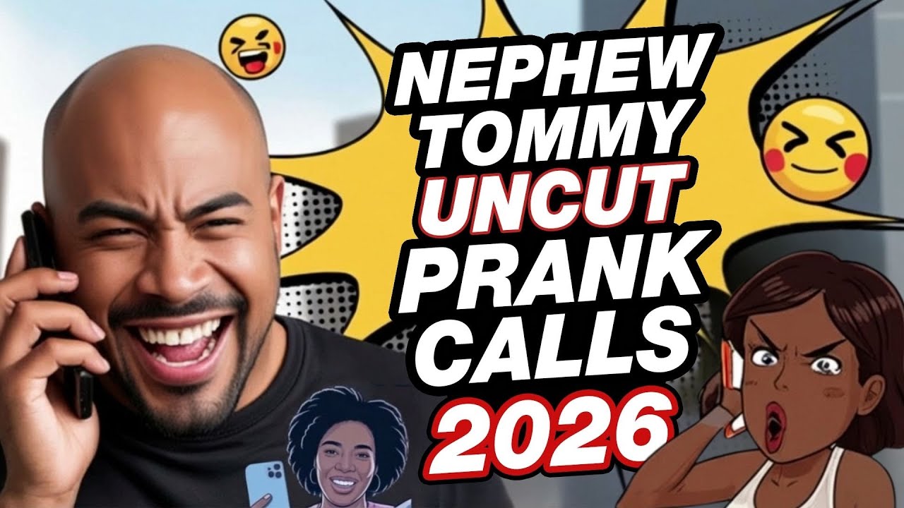 Nephew Tommy UNCUT Prank Calls 2026 - #10 | You Won't Believe What Happened on Nephew Tommy's Call 😱