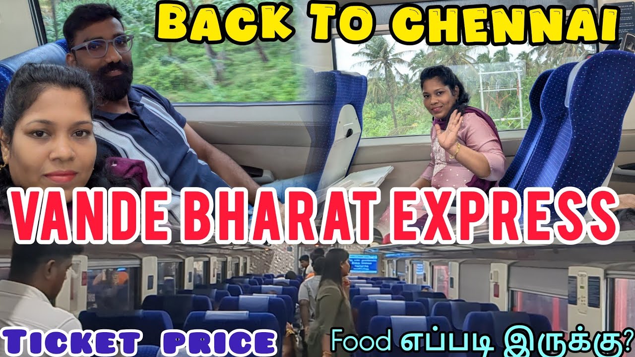 Our First Vande Bharat train travel experience/Nagercoil to Chennai/ Train food review