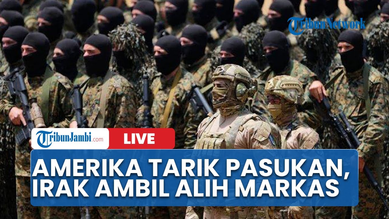 🔴Amerika Tarik Semua Pasukan di Wilayah Irak