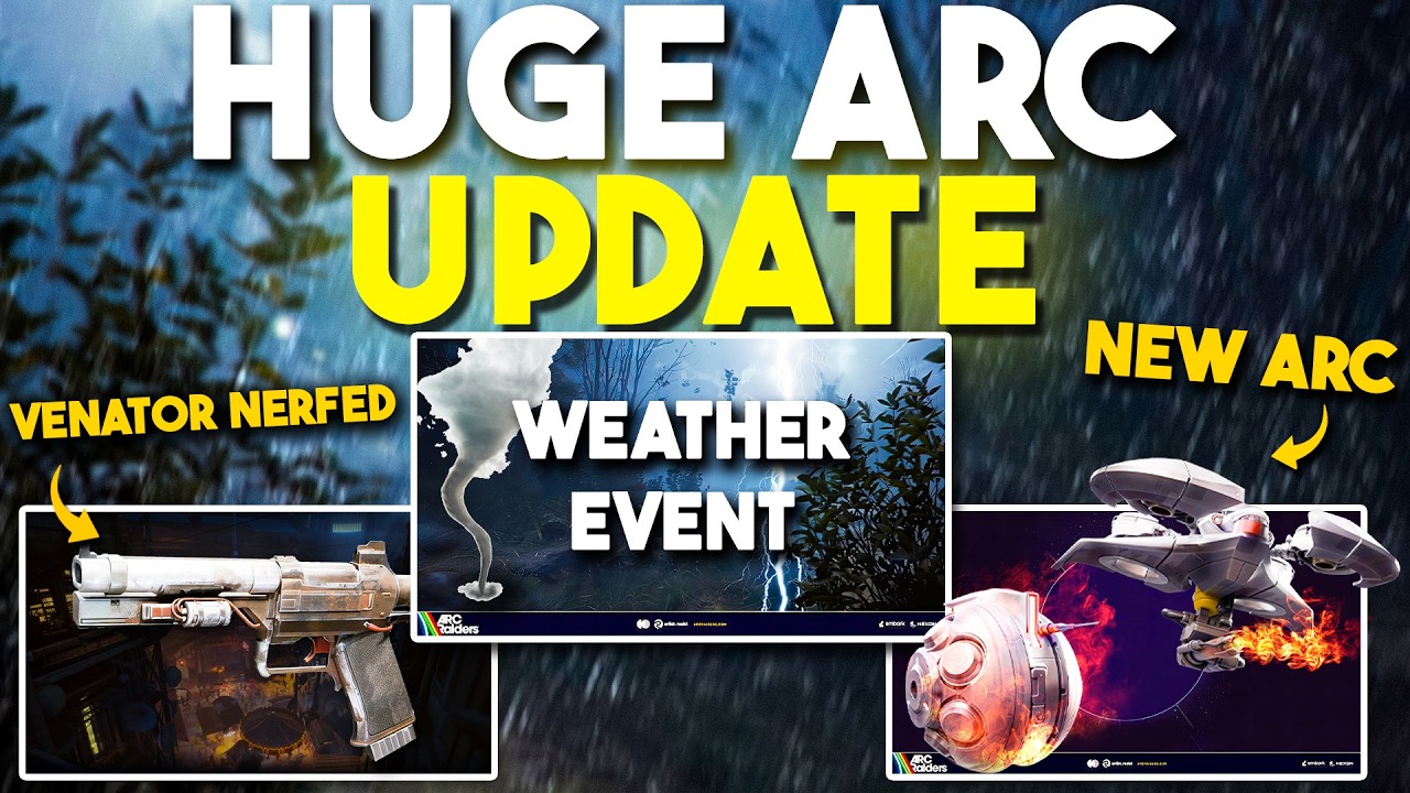 HUGE ARC Raiders patch! - New Weather EVENT, Venator NERFED, New ARC and MORE!