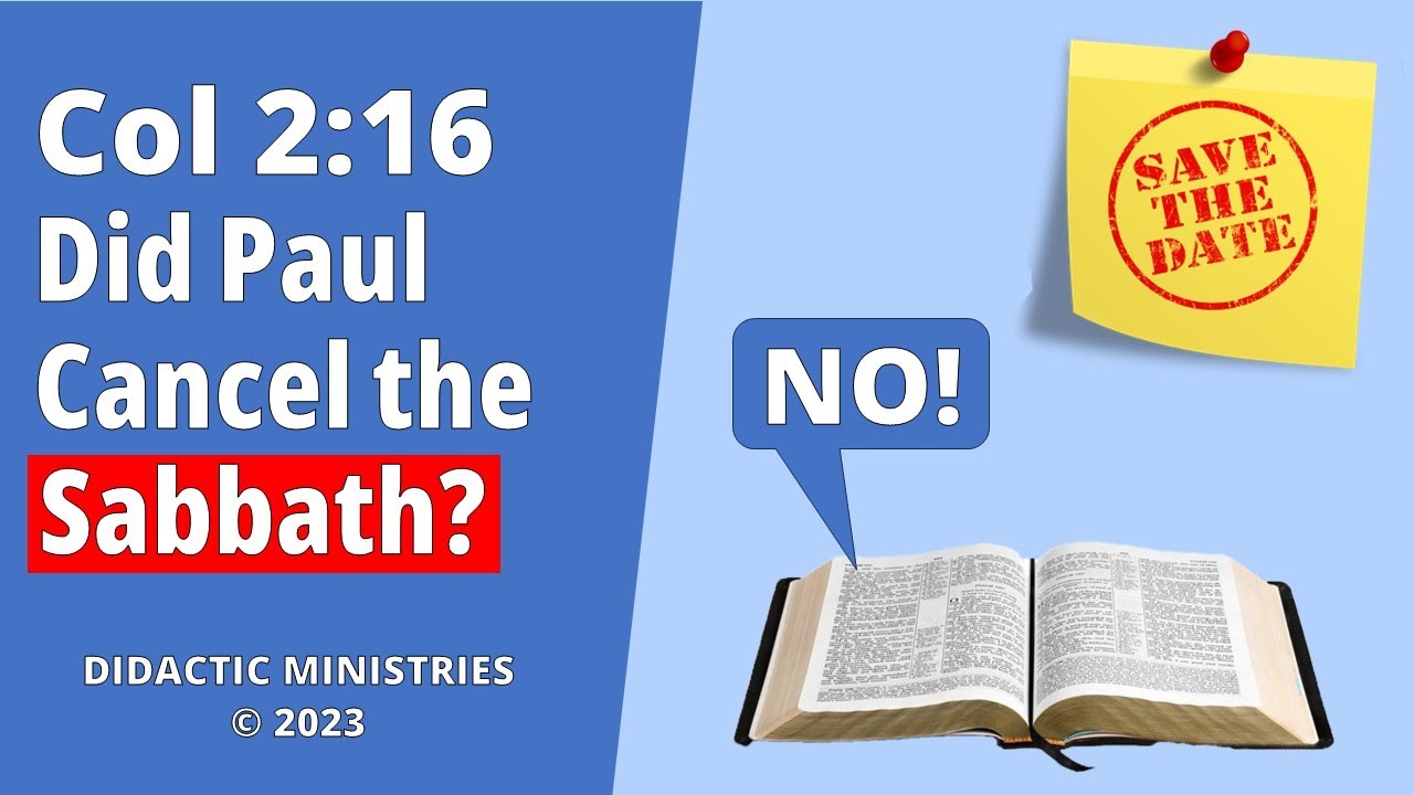 Colossians 2:16 Did Paul Cancel the Sabbath?