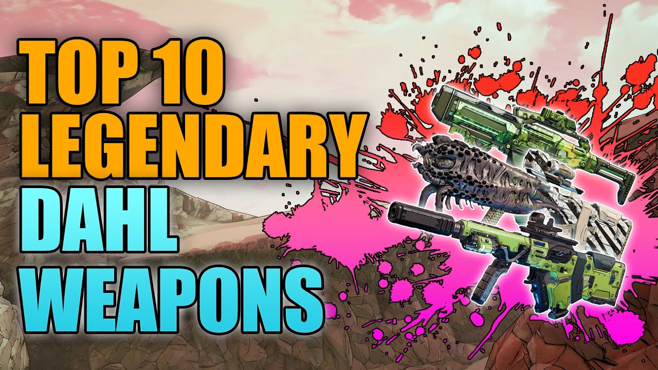 Borderlands 3 | 10 легендарных орудий Dahl — Лучшее оружие, созданное Dahl