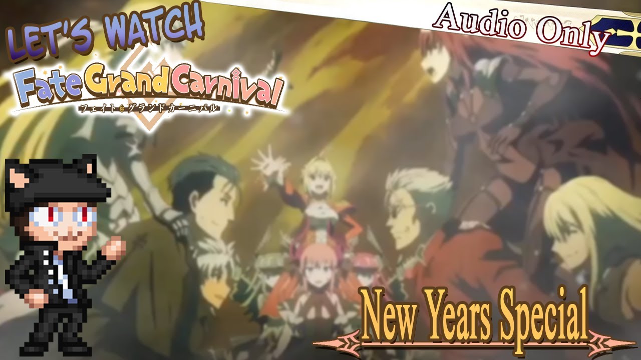Let's Watch Fate/Grand Carnival - New Years 2020 Special