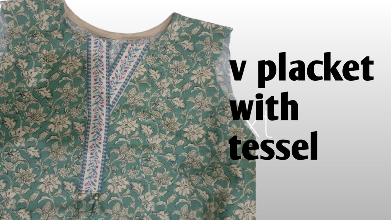 V Placket with Tassel | Fabric Craft 